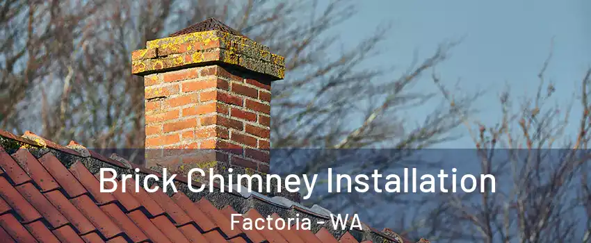 Brick Chimney Installation Factoria - WA