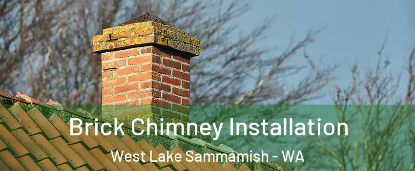 Brick Chimney Installation West Lake Sammamish - WA