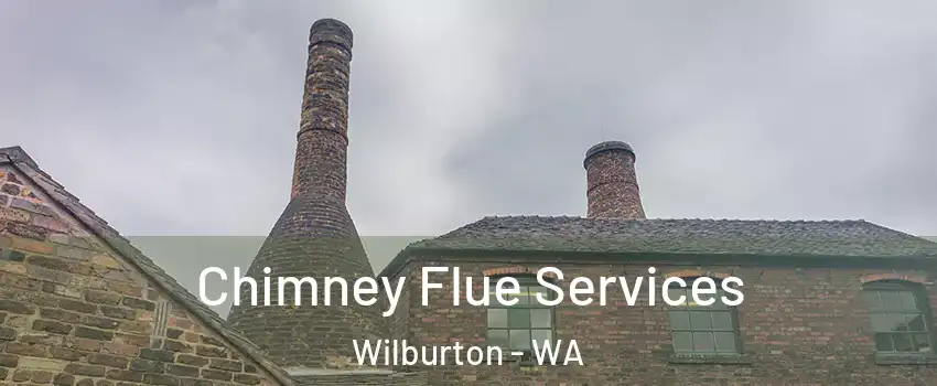 Chimney Flue Services Wilburton - WA