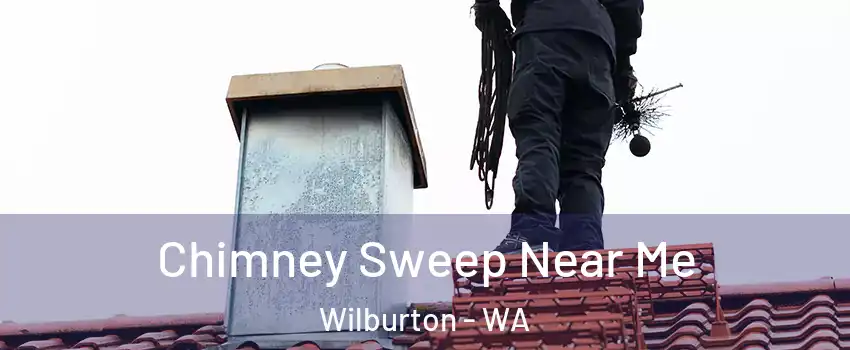 Chimney Sweep Near Me Wilburton - WA