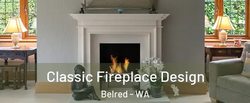 Classic Fireplace Design Belred - WA