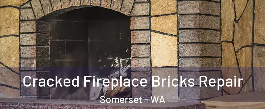 Cracked Fireplace Bricks Repair Somerset - WA