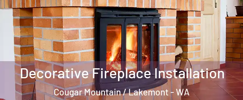 Decorative Fireplace Installation Cougar Mountain / Lakemont - WA