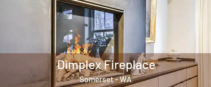 Dimplex Fireplace Somerset - WA