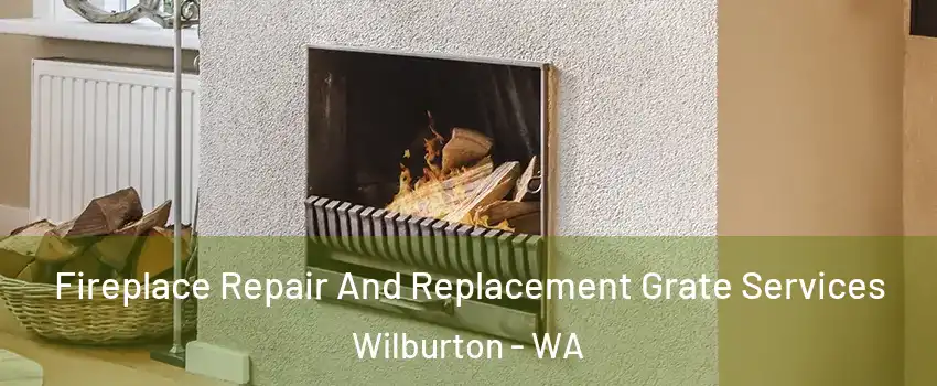 Fireplace Repair And Replacement Grate Services Wilburton - WA