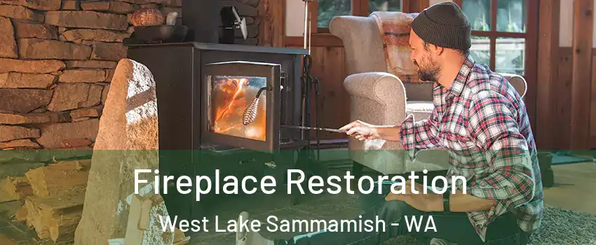 Fireplace Restoration West Lake Sammamish - WA