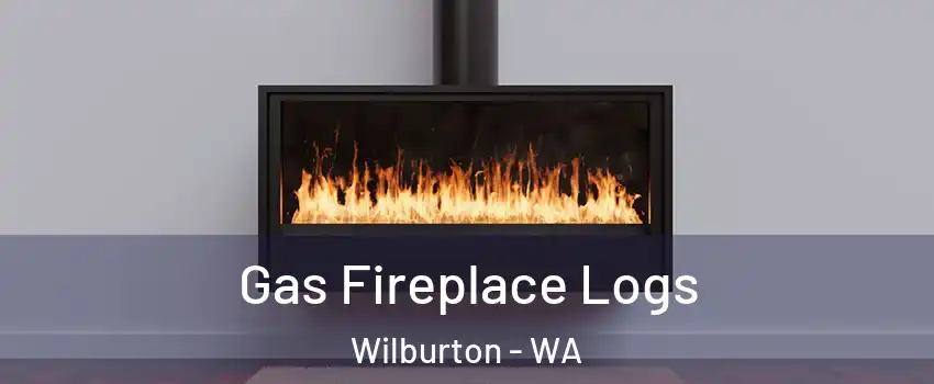 Gas Fireplace Logs Wilburton - WA