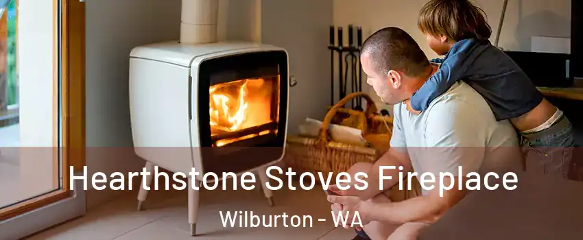 Hearthstone Stoves Fireplace Wilburton - WA