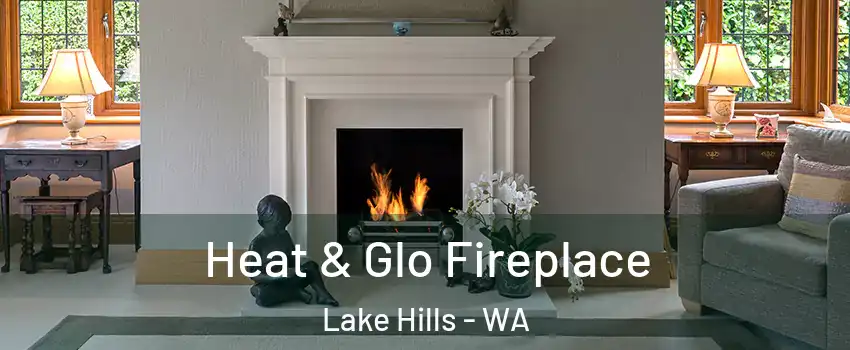 Heat & Glo Fireplace Lake Hills - WA