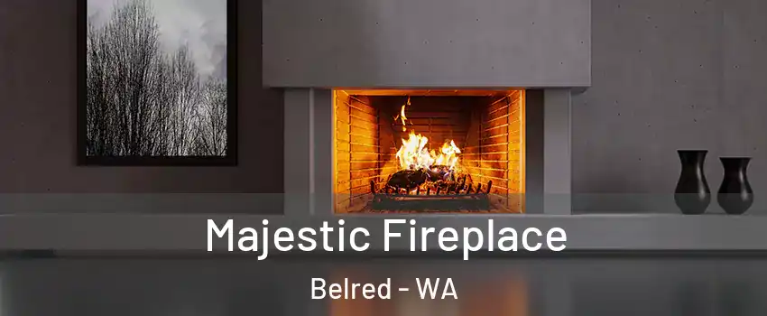 Majestic Fireplace Belred - WA