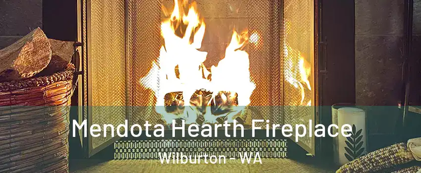 Mendota Hearth Fireplace Wilburton - WA