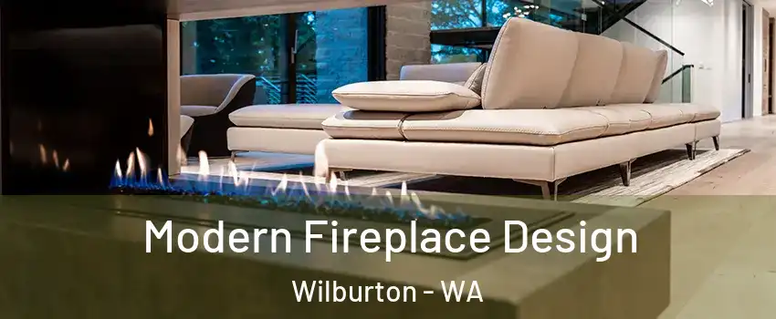 Modern Fireplace Design Wilburton - WA