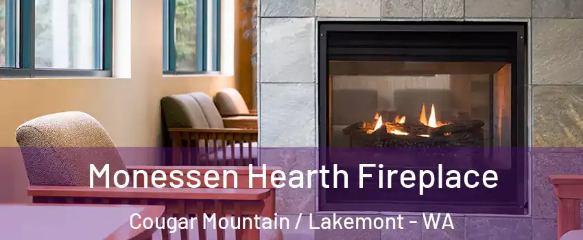 Monessen Hearth Fireplace Cougar Mountain / Lakemont - WA