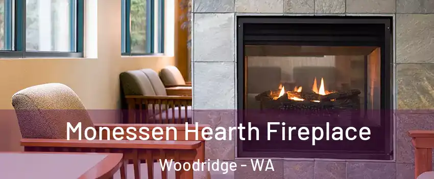 Monessen Hearth Fireplace Woodridge - WA