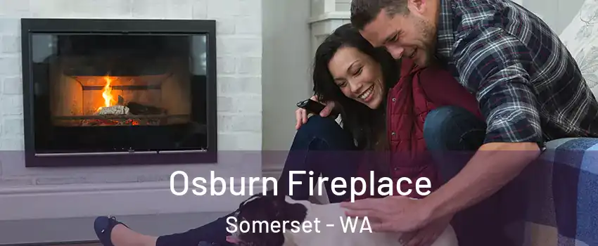 Osburn Fireplace Somerset - WA