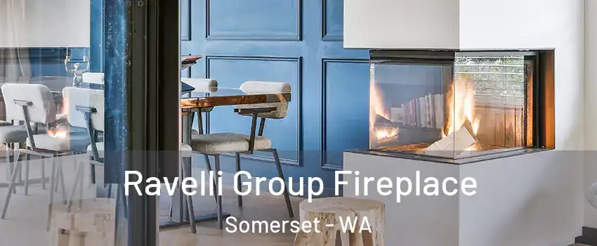 Ravelli Group Fireplace Somerset - WA