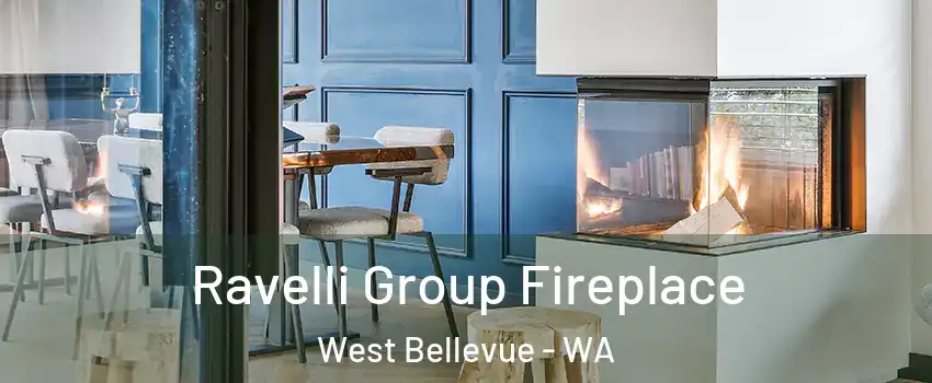 Ravelli Group Fireplace West Bellevue - WA