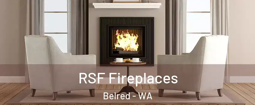 RSF Fireplaces Belred - WA